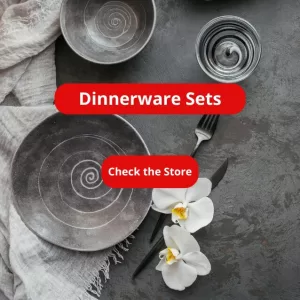 13. Dinnerware